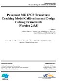 Cover page: Pavement ME JPCP Transverse Cracking Model Calibration and Design Catalog Framework (Version 2.5.5)